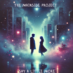 Say a Little More
