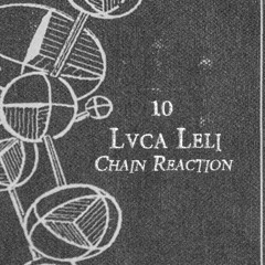 Lvca Leli - Chain Reactions