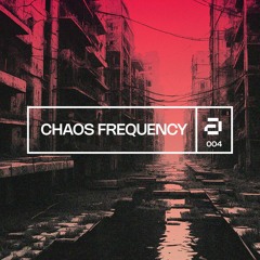 Aural 004 | Chaos Frequency