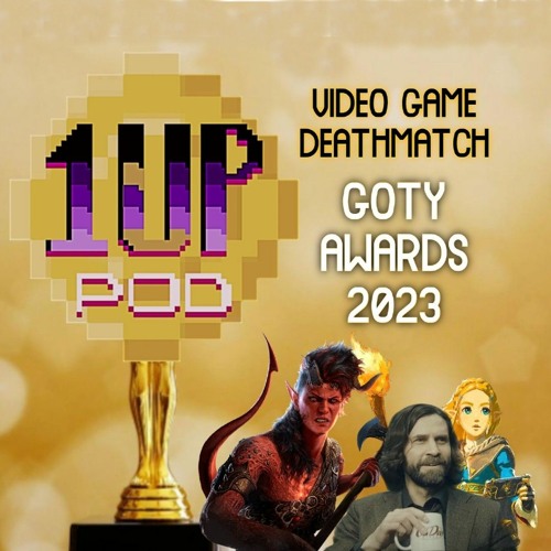 VIDEO GAME DEATHMATCH - THE GOTY AWARDS 2023