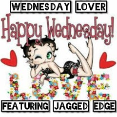 Wednesday Lover Featuring Jagged Edge Remix