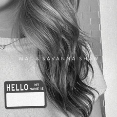 Hello My Name Is