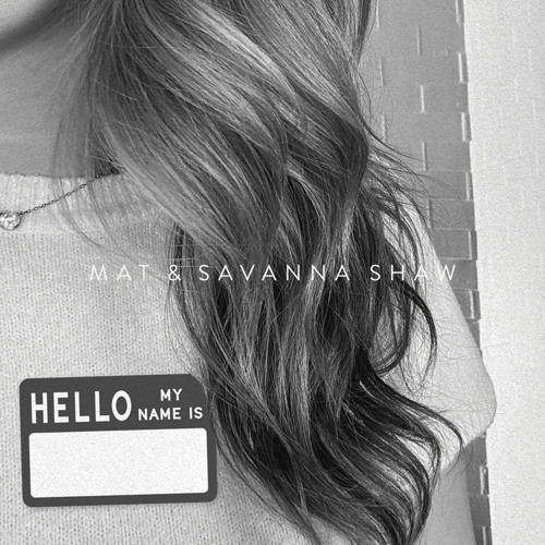 Hello My Name Is