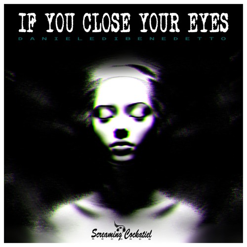 If You Close Your Eyes [Original] →→→ out now!!!