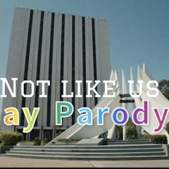 Kendrick Lamar - Not Like Us (Gay Remix)