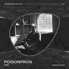 Vykhod Sily Podcast - Poisonfrog Guest Mix