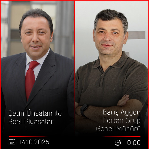 Barış Aygen - Çetin Ünsalan ile Reel Piyasalar