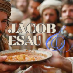 Genesis 25:19-34 The Beginning Of Jacob And Esau
