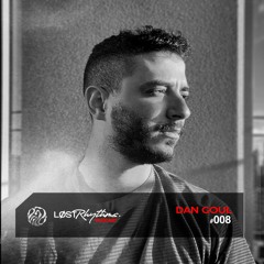 Lost Rhythms Podcast | 008 : DAN GOUL