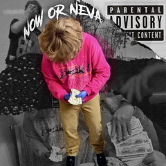 Now Or Neva