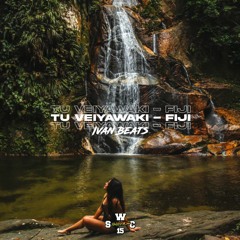 Tu Veiyawaki - Fiji | Ivan Beats [noxxare]