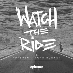 Watch The Ride - Road Runner