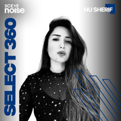 Select 360: Mixed by Nu Sherif