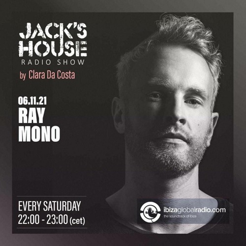JACKS HOUSE RADIO SHOW with guest RAY MONO JACKS HOUSE 06/11/21