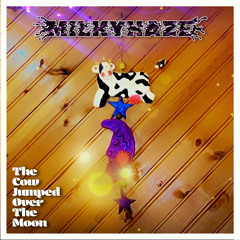 The Cow Jumped Over The Moon (All Original & Unreleased Mix)