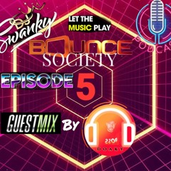 Bounce Society Guest Mix