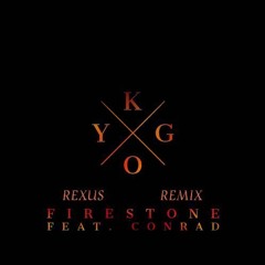 Kygo feat. Conrad Sewell - Firestone (Rexus Afro House Remix)