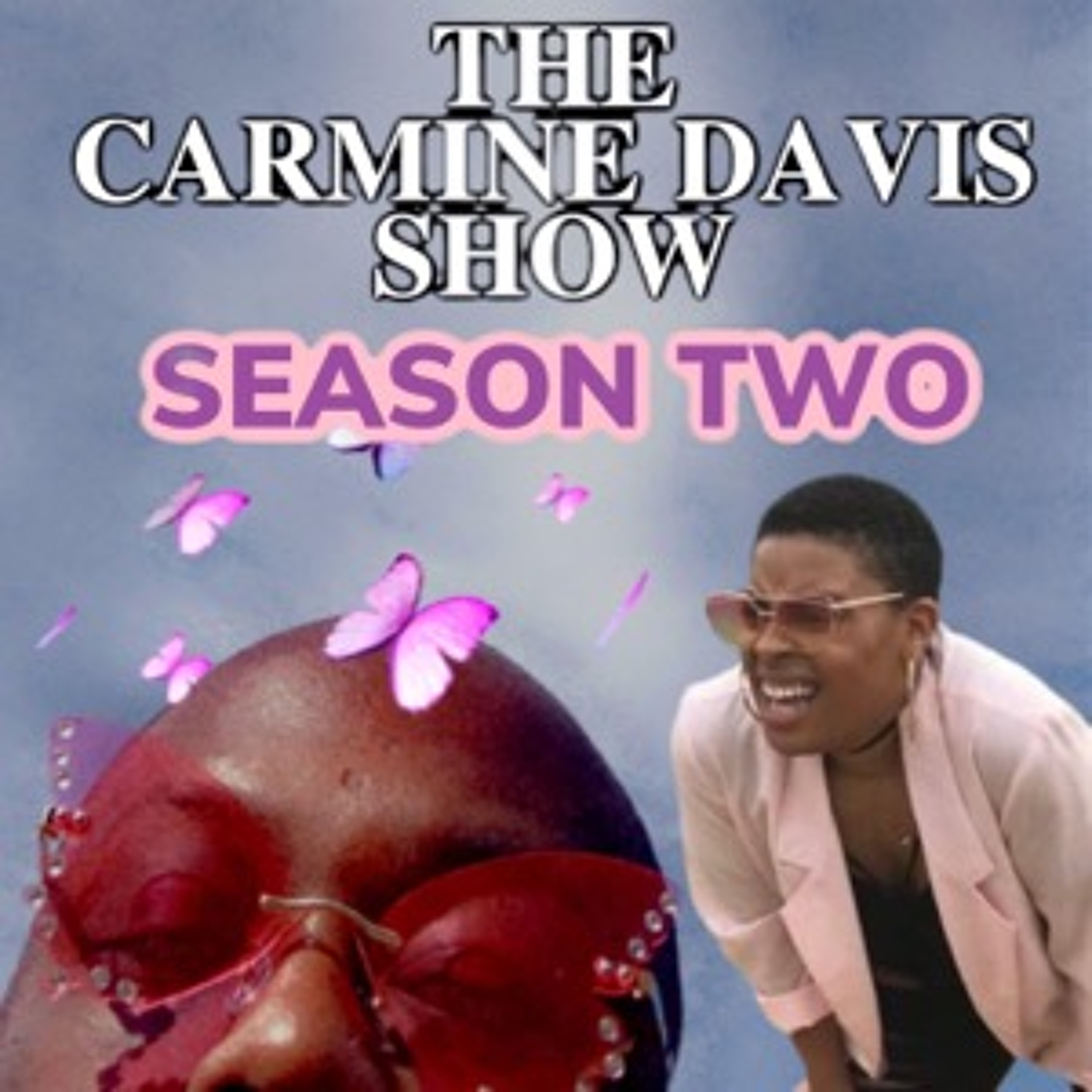 THE CARMINE DAVIS SHOW