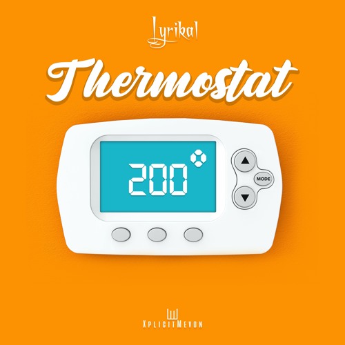 Lyrikal - Thermostat - (2023 Soca)