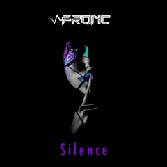 FRQNC- Silence remix