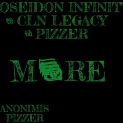MORE (ft. Pizzer & CLN Legacy)
