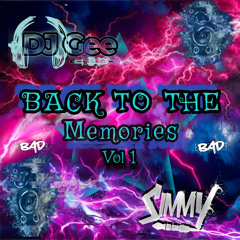 DJ Gee B2B DJ Simmy - Back To The Memories Vol 1