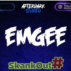 EMGEE - SkankOut#110 @ AfterDark!