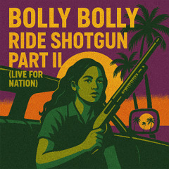Ride Shotgun part II (Live for the Nation)