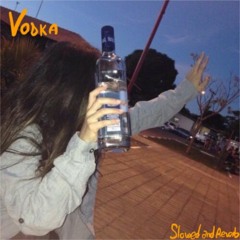 Giaime - Vodka (𝒮𝓁𝑜𝓌𝑒𝒹 𝒶𝓃𝒹 𝑅𝑒𝓋𝑒𝓇𝒷)