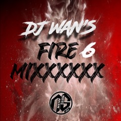 DJ WAN'S - FIREMIXXXXXX 6