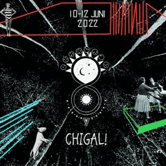 Live @ Chigal Festival 2022