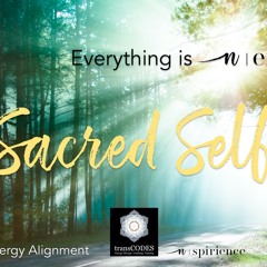 SACRED SELF Energetic Alignment Music Only