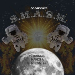 DC "DonChico" - S.M.A.S.H.