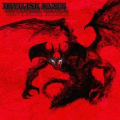 DEVILISH DANCE