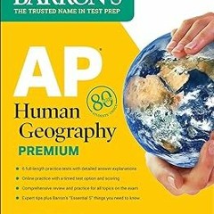 [View] [PDF EBOOK EPUB KINDLE] AP Human Geography Premium, 2024: 6 Practice Tests + Comprehensi