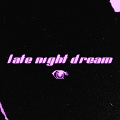 VOST - Late Night Dream