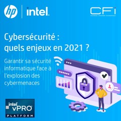 Cybersécurité : quels enjeux en 2021 ?