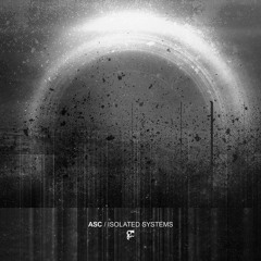ASC - Isolated Systems [SMDELP06] *previews*