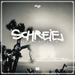 Dago - Schreie feat. Plastic_TFM