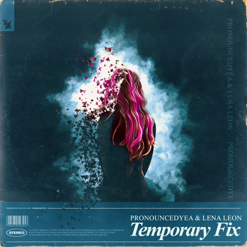 pronouncedyea & Lena Leon - Temporary Fix