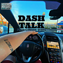DASH TALK Prod. Canaan Beats