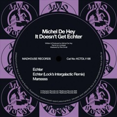 Michel de Hey - Echter (Lock's Intergalatic Remix)