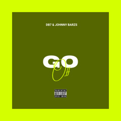 Db7 & Johnny Barzs - Go Off