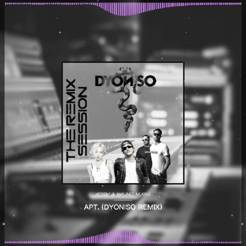 ROSÉ & Bruno Mars - APT. (Dyoniso Extended Remix)