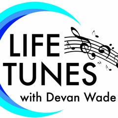 Life Tunes - Episode #1 Lawrence Duvernay