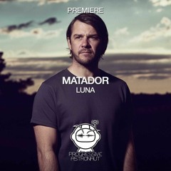 PREMIERE: Matador - Luna (Original Mix) [Rukus]