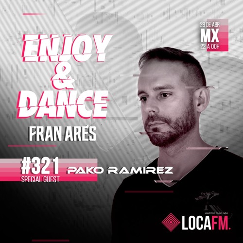 Enjoy & Dance With Fran Ares #321 · Pako Ramirez