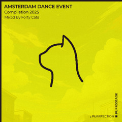PURRFECTION ADE Compilation 2025 [Mixed by Forty Cats]