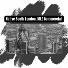 Native South London, MLE Commercial Reel