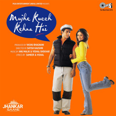 Rabba Mere Rabba (From "Mujhe Kucch Kehna Hai") (Jhankar)